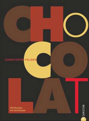 Chocolat de Christophe Felder