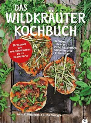 Das Wildkräuter-Kochbuch de Rune Kalf-Hansen