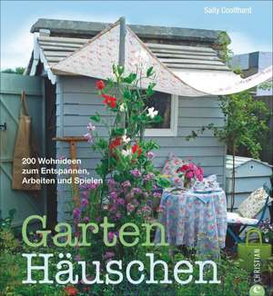 Gartenhäuschen de Sally Coulthard