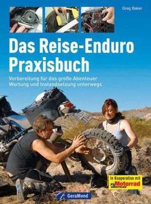 Das Reise-Enduro Praxisbuch de Greg Baker