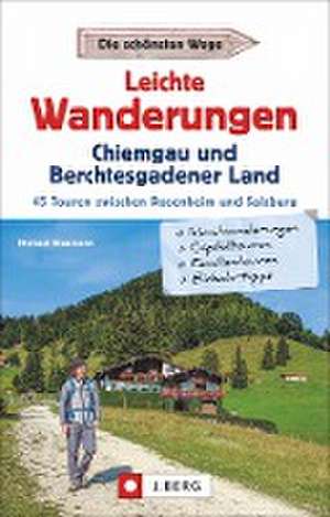 Leichte Wanderungen Chiemgau und Berchtesgadener Land de Michael Kleemann