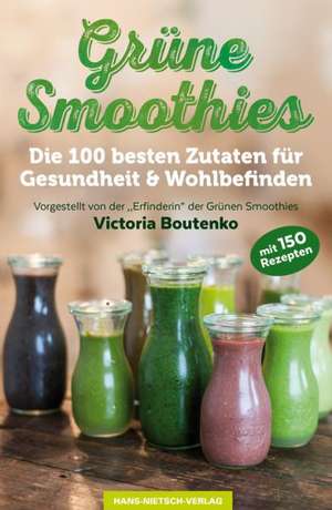 Grüne Smoothies de Victoria Boutenko