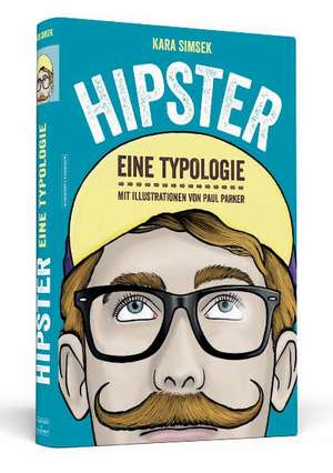 Hipster de Kara Simsek