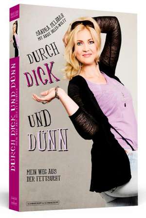 Durch dick und dünn de Sandra Selbach