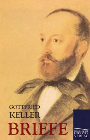 Briefe de Gottfried Keller