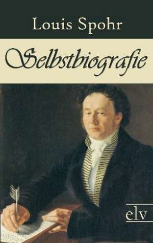 Selbstbiografie de Louis Spohr