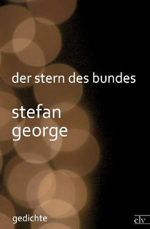 der Stern des Bundes de Stefan George