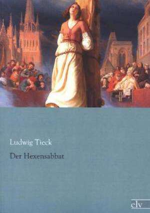 Der Hexensabbat de Ludwig Tieck