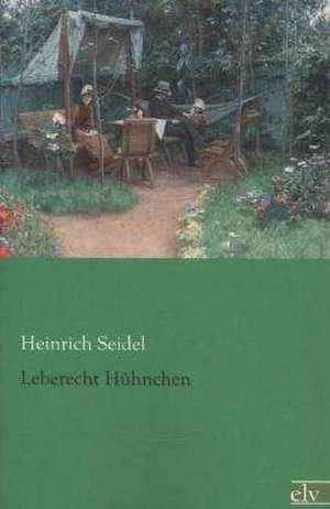 Leberecht Hühnchen de Heinrich Seidel