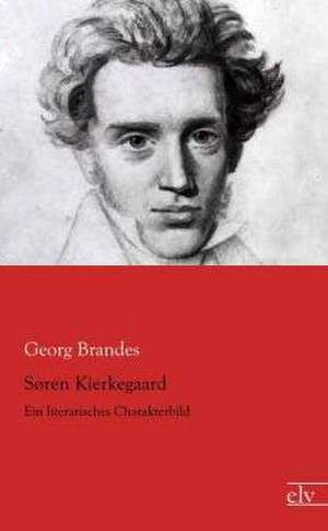 Søren Kierkegaard de Georg Brandes