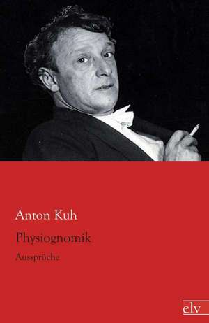 Physiognomik de Anton Kuh