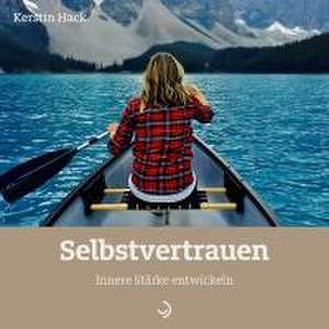 Selbstvertrauen de Kerstin Hack