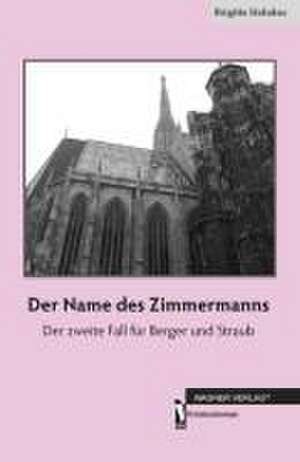 Der Name des Zimmermanns de Brigitte Holubec