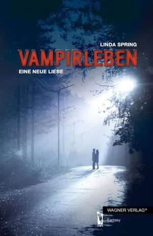 Vampirleben de Linda Spring