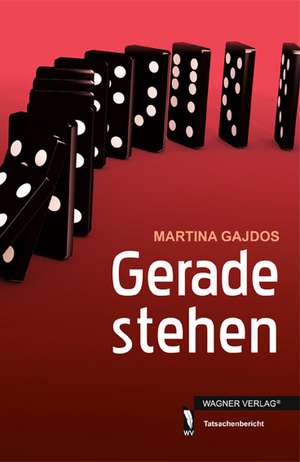 Gerade stehen de Martina Gajdos