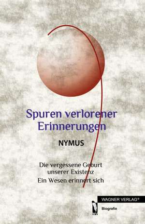 Spuren verlorener Erinnerungen de Nymus Nymus