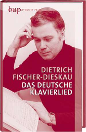 Das deutsche Klavierlied de Dietrich Fischer-Dieskau