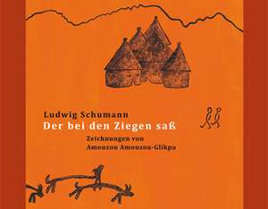 Der bei den Ziegen saß de Ludwig Schumann