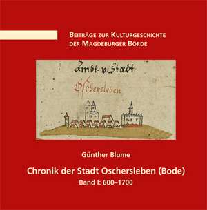 Chronik der Stadt Oschersleben (Bode) 1 de Günther Blume