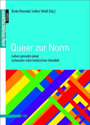 Queer zur Norm de Volker Weiß