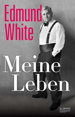 Meine Leben de Edmund White