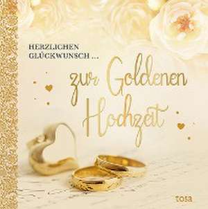 Herzlichen Glückwunsch ... zur Goldenen Hochzeit