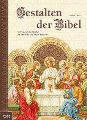 Gestalten der Bibel de Andreas Ehrlich