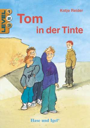 Tom in der Tinte / Level 2. Schulausgabe de Katja Reider