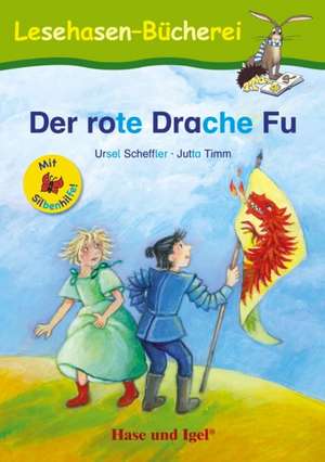 Der rote Drache Fu / Silbenhilfe de Ursel Scheffler