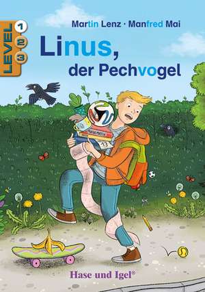 Linus, der Pechvogel / Level 1. Schulausgabe de Martin Lenz