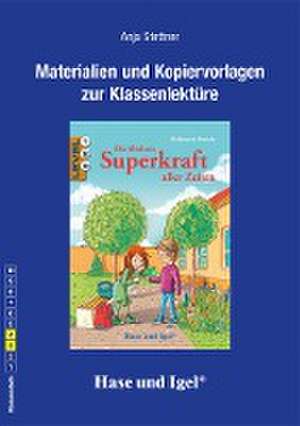 Die blödeste Superkraft aller Zeiten. Begleitmaterial de Heidemarie Brosche