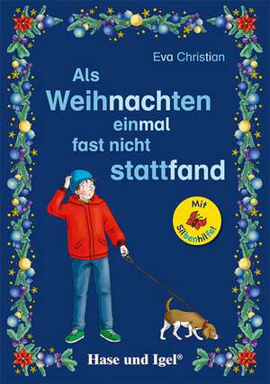 Als Weihnachten einmal fast nicht stattfand / Silbenhilfe de Eva Christian