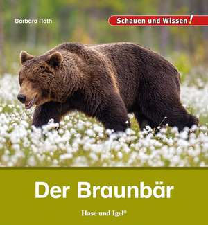 Der Braunbär de Barbara Rath