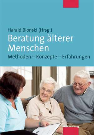 Beratung älterer Menschen de Harald Blonski