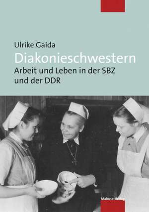 Diakonieschwestern de Ulrike Gaida