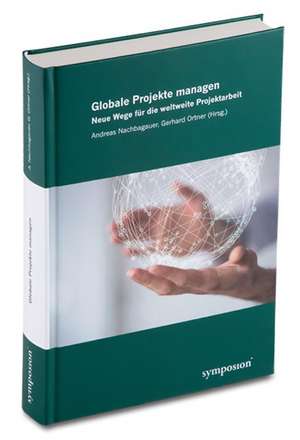 Globale Projekte managen de Andreas Nachbagauer