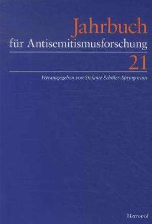 Jahrbuch für Antisemitismusforschung 21 de Wolfgang Benz