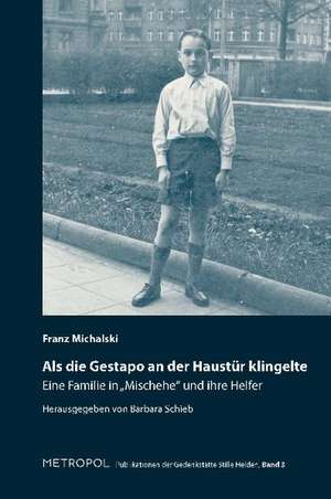 Als die Gestapo an der Haustür klingelte ... de Franz Michalski