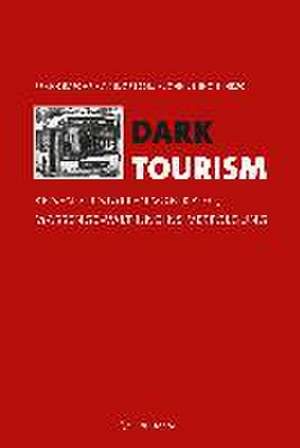 Dark Tourism de Frank Bajohr