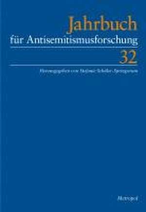 Jahrbuch für Antisemitismusforschung 32 (2023) de Stefanie Schu¿ler-Springorum