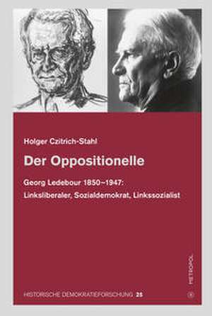 Der Oppositionelle de Holger Czitrich-Stahl