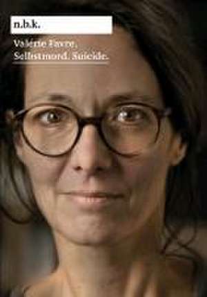 Valérie Favre. Selbstmord / Suicide de Marius Babias