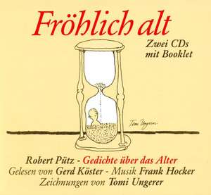 Robert Pütz. Fröhlich Alt. Doppel-CD de Gerd Köster