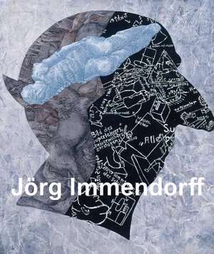 J&#xf6;rg Immendorff: Catalogue Raisonn&#xe9; Of the Paintings, Volume III 1999-2007 de Siegfried Gohr