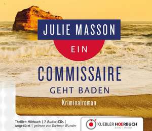 Ein Commissaire geht baden de Julie Masson