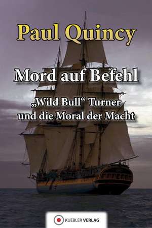 Mord auf Befehl de Paul Quincy