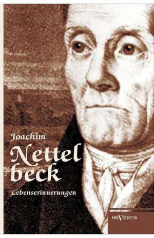 Nettelbeck: Lebenserinnerungen de Joachim Nettelbeck