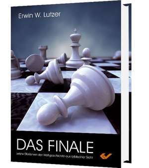 Das Finale de Erwin W. Lutzer