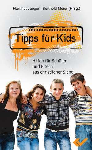 Tipps für Kids de Hartmut Jaeger