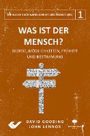 Was ist der Mensch? de John Lennox